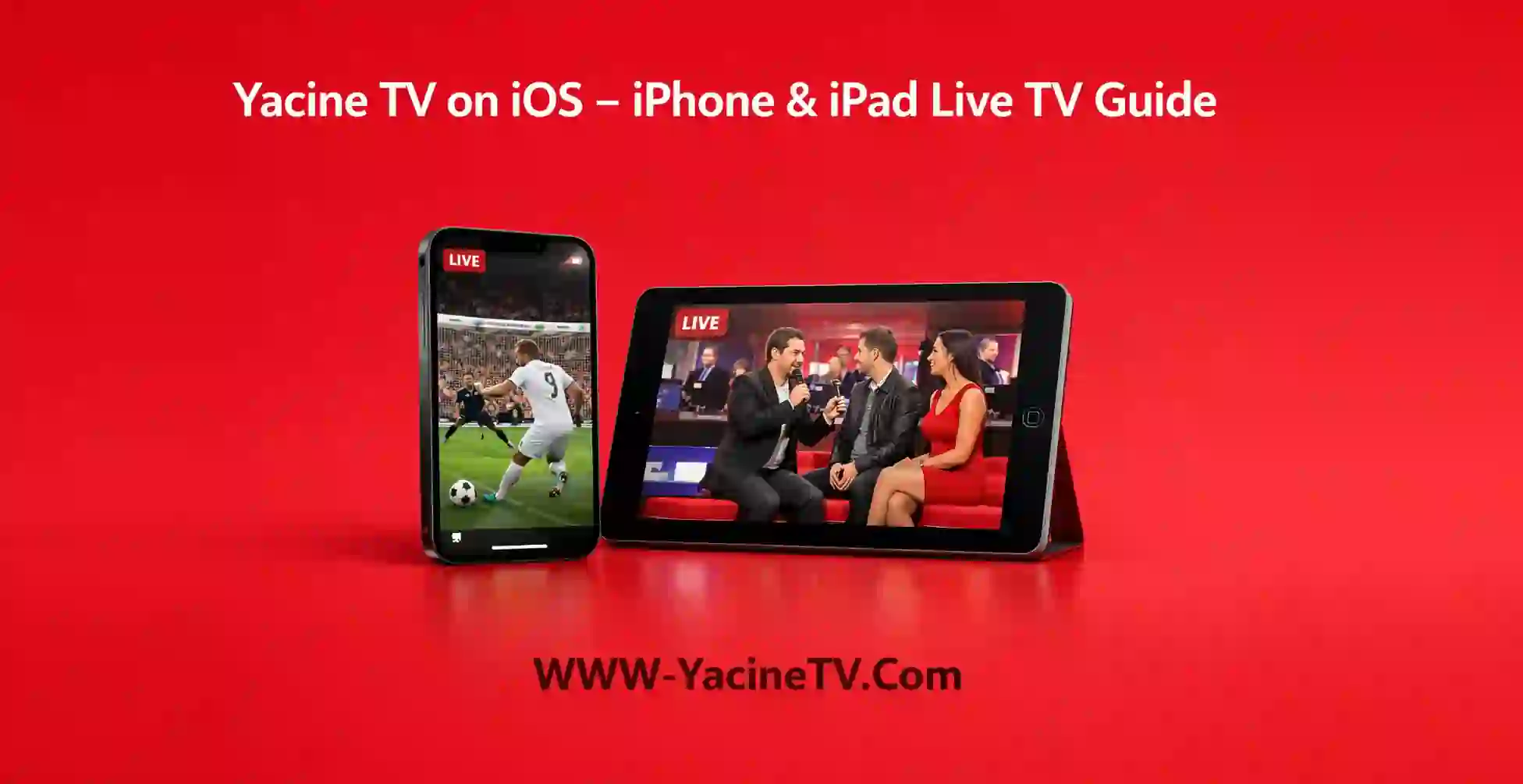 Yacine TV on iOS - iPhone & iPad Live TV Guide