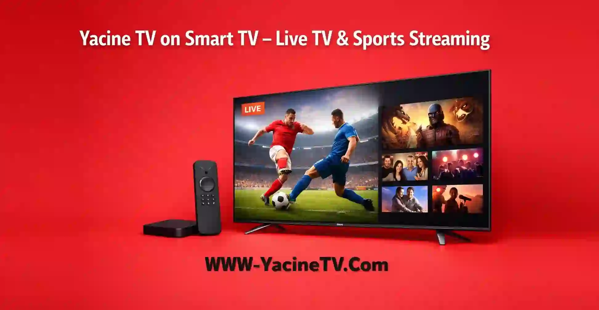 Yacine TV on Smart TV - Live TV & Sports Streaming